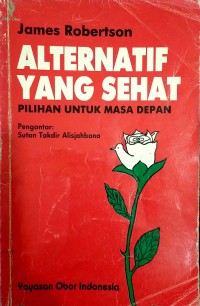 Alternatif yang sehat: pilihan untuk masa depan