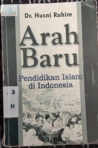 Arah Baru Pendidikan Islam di Indonesia
