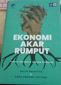 Ekonomi Akar Rumput Potret Indonesia di Masa Pagebluk