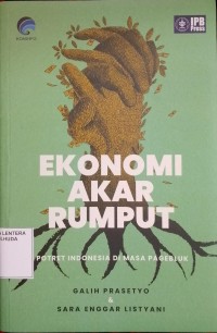 Ekonomi Akar Rumput Potret Indonesia Di Masa Pagebluk