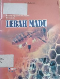 Keuntungan dan Khasiat Lebah Madu