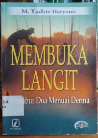 Membuka Langit : Menabur Doa Menuai Derma