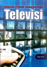 Metode praktis memperbaiki televisi