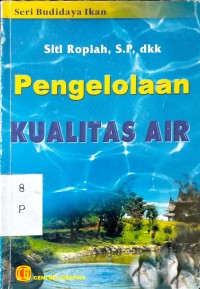 Pengelolaan kualitas air: Keterampilan Pertanian Budidaya Ikan