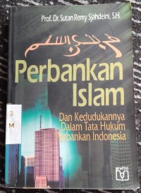perbankan islam:dan kedudukannya dalam tata hukum