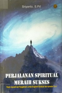 Perjalanan Spiritual Meraih Sukses