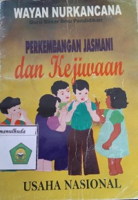 Perkembangan Jasamani Dan Kejiwaan
