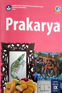 Prakarya: Untuk SMP/MTs kelas IX 1