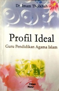 Profil Ideal Guru Pendidikan Agama Islam
